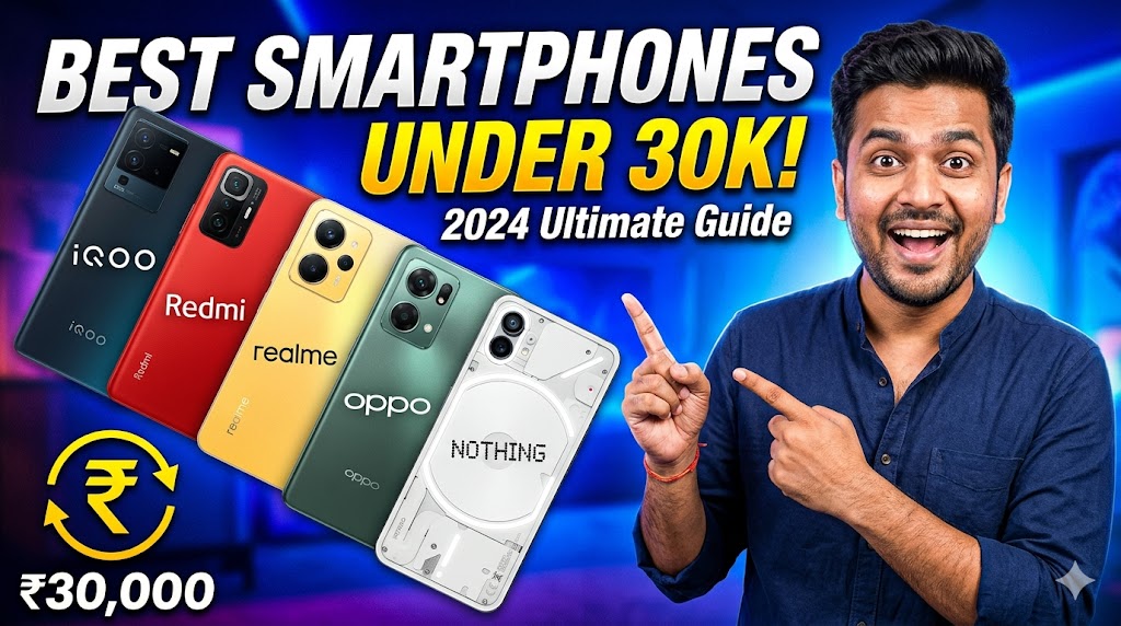 Best Smartphone Under ₹30,000